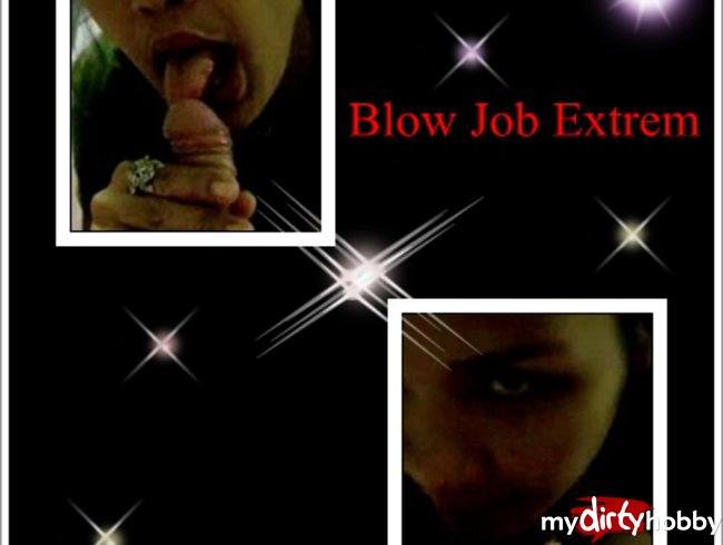 Blow Job Extrem