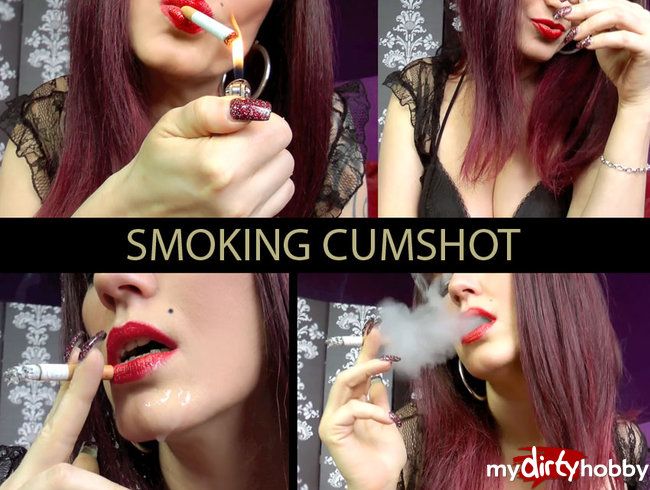 Smoking Cumshot- Rauchen & Anspritzt!!!